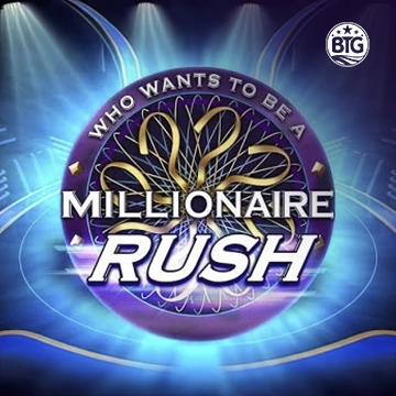 Bigtime : Millionaire Rush - FULLBET138