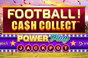 Football! Cash Collect™ PowerPlay Jackpot - FULLBET138